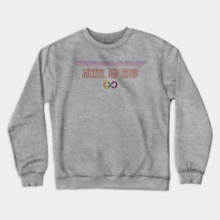 Autistic and Proud Crewneck Sweatshirt